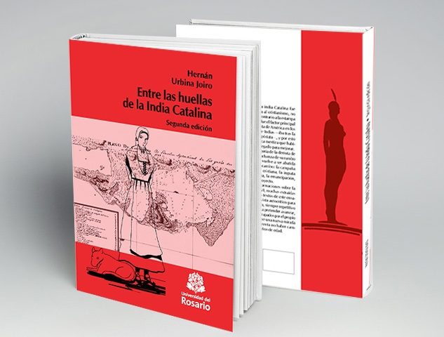 Entre las huellas de la India Catalina, segunda edición, 2017